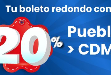 Tu boleto redondo a Puebla o CDMX con descuento del 20%.